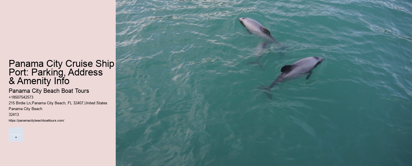 Panama City Cruise Ship Port: Parking, Address & Amenity Info